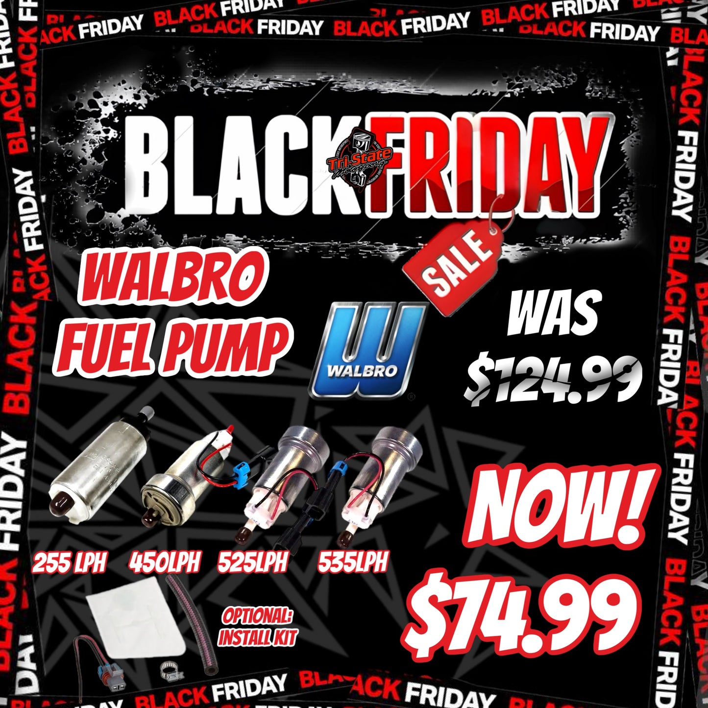 Black Friday Sale - Walbro Fuel Pumps (255 LPH, 450 LPH, 525 LPH or 535LPH)